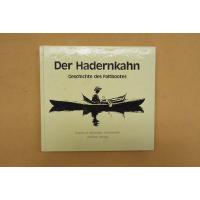 Der Hadernkahn Geschichte des Faltbootes
